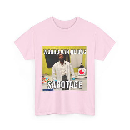 ''Sabotage'' Word of the day T-shirt