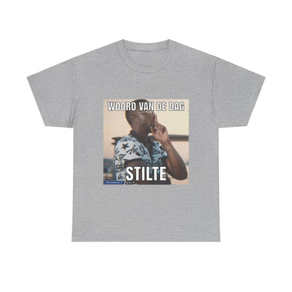 ''Stilte'' Word of the day T-shirt