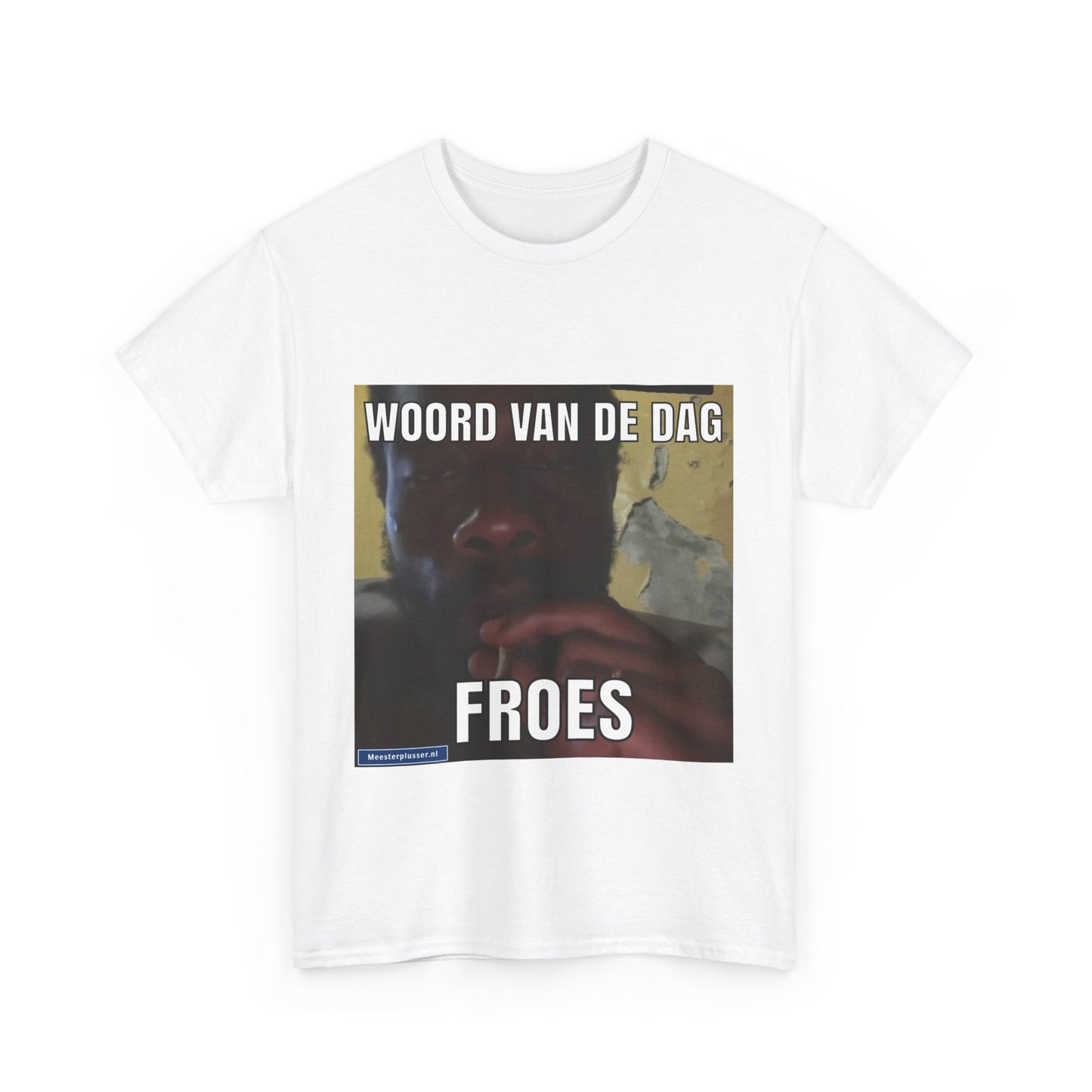 ''Froes'' Word of the day T-shirt 