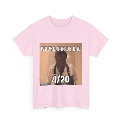 ''4/20'' Word of the day T-shirt