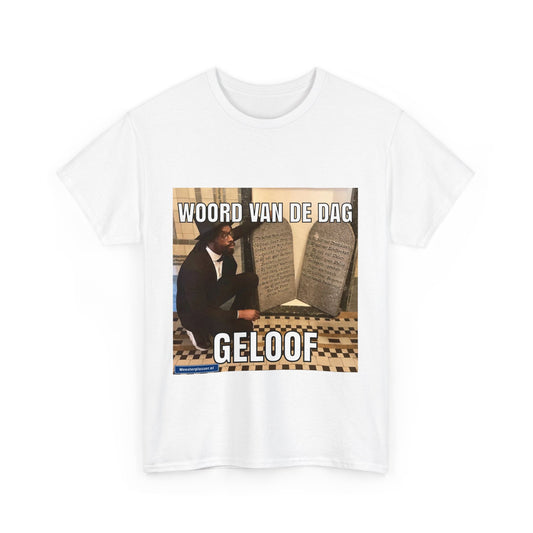 ''Geloof'' Word of the day T-shirt