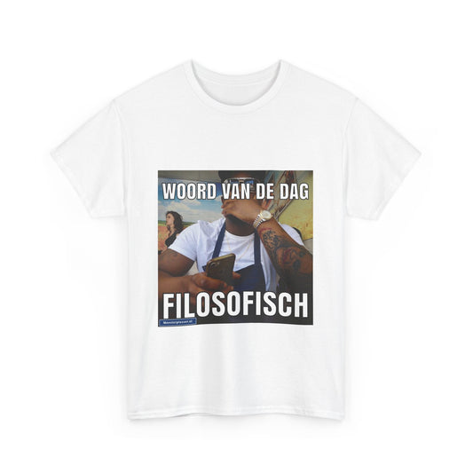 ''Filosofisch'' Word of the day T-shirt