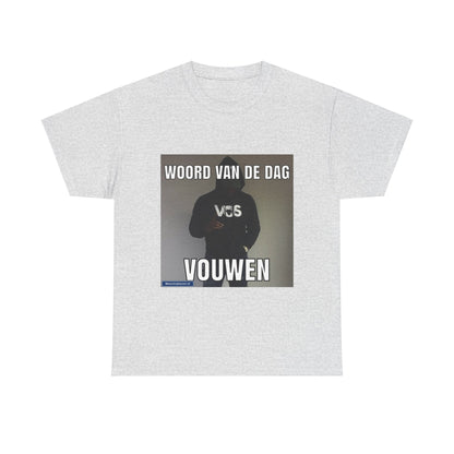 ''Vouwen'' Word of the day T-shirt