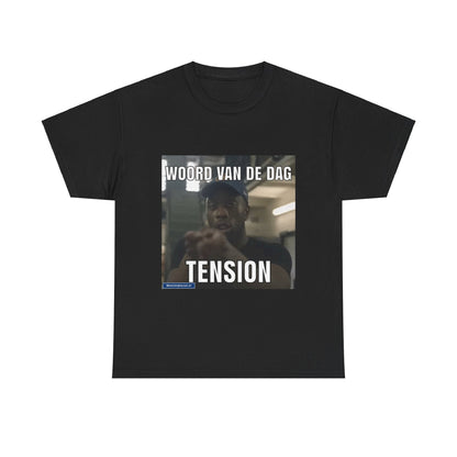 ''Tension'' Word of the day T-shirt 