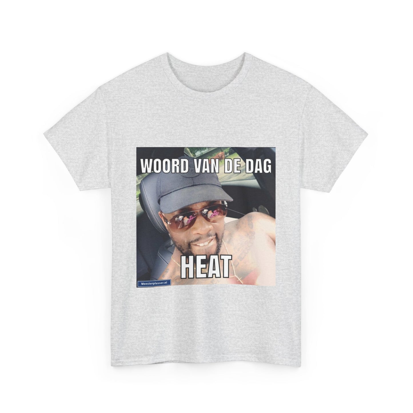 ''Heat'' Word of the day T-shirt