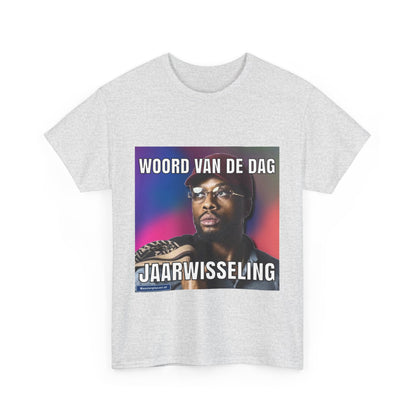 ''Jaarwisseling'' Word of the day T-shirt