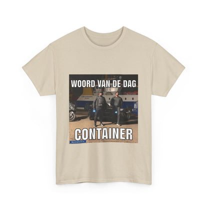 ''Container'' Word of the day T-shirt - Meesterplusser.nl