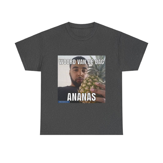 „Ananas“-Wort des Tages-T-Shirt 