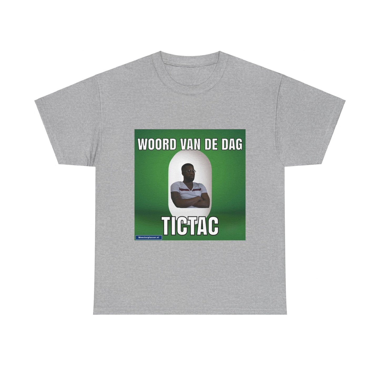 ''TicTac'' Word of the day T-shirt