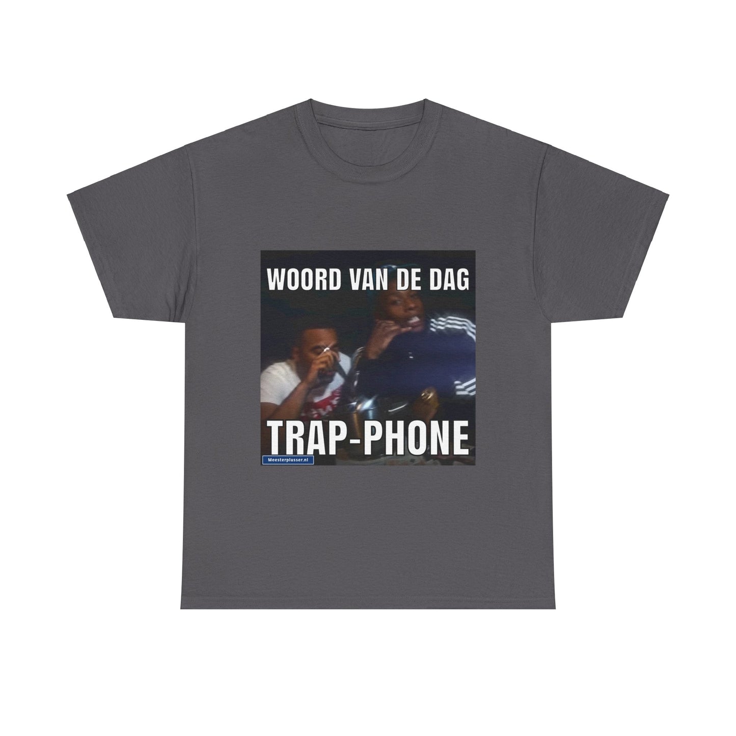 ''Trap-Phone'' Word of the day T-shirt