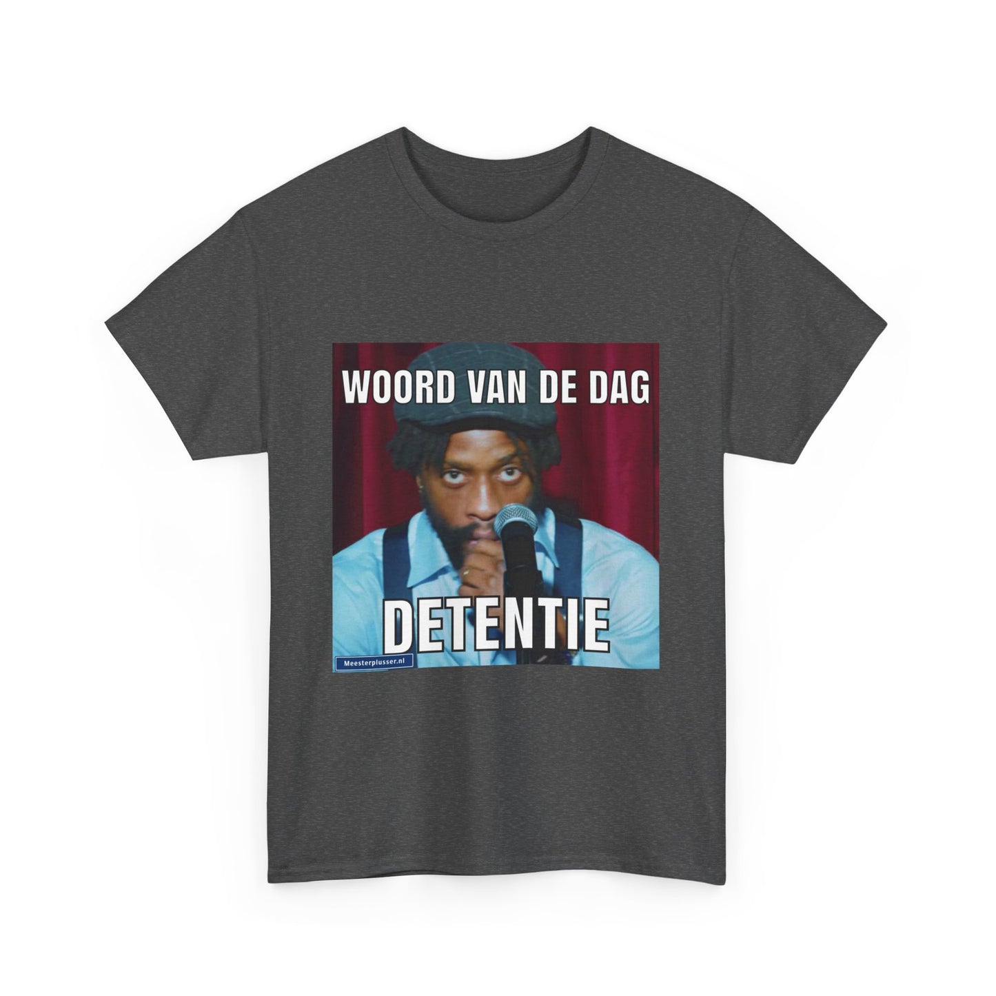 ''Detentie'' Word of the day T-shirt