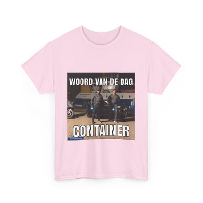 ''Container'' Word of the day T-shirt - Meesterplusser.nl