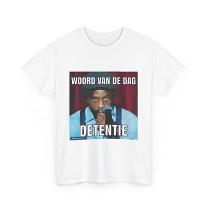 ''Detentie'' Word of the day T-shirt