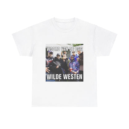 ''Wild West'' Word of the day T-shirt 