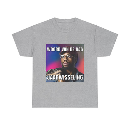 ''Jaarwisseling'' Word of the day T-shirt