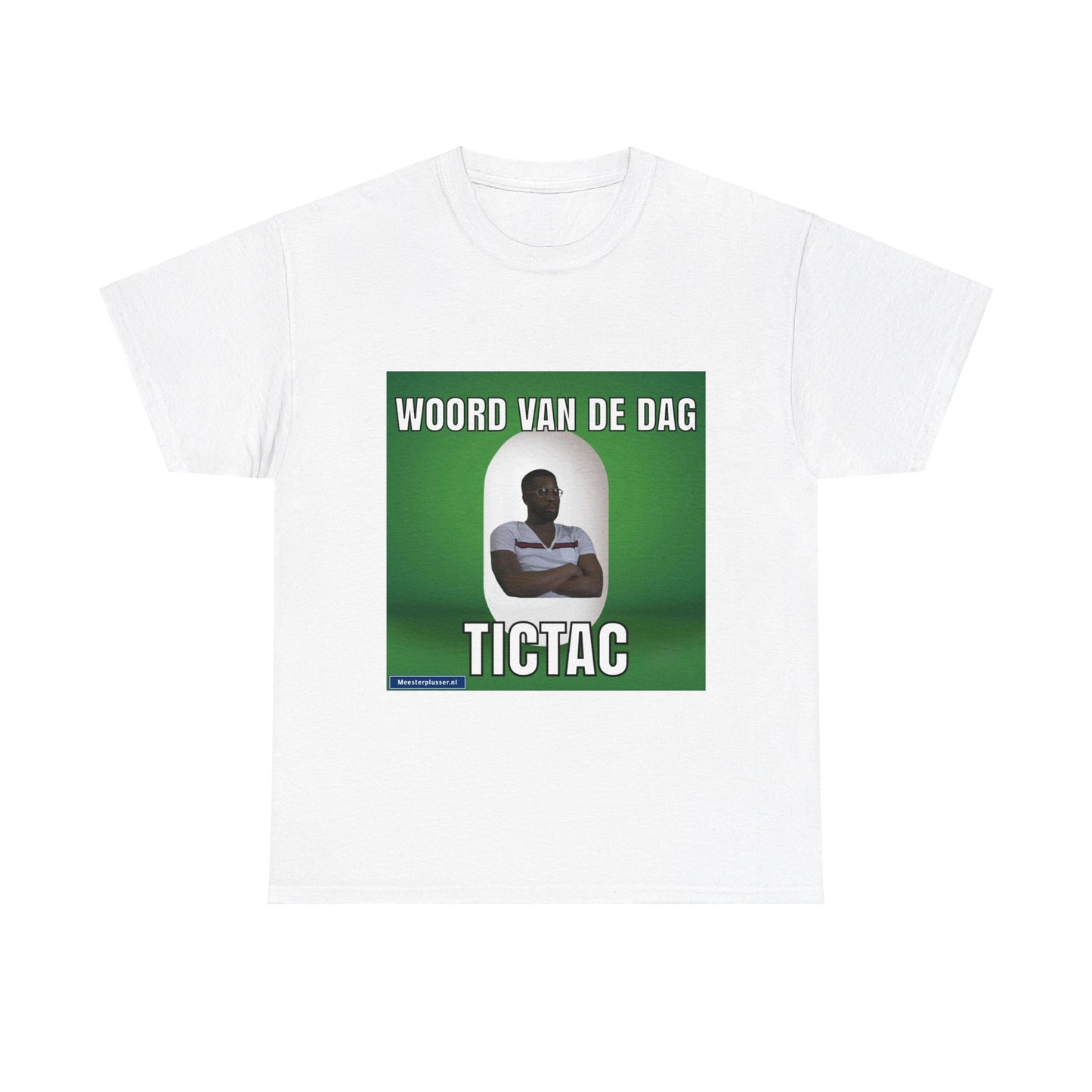 „TicTac“ Wort des Tages T-Shirt 