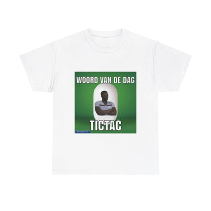 ''TicTac'' Word of the day T-shirt