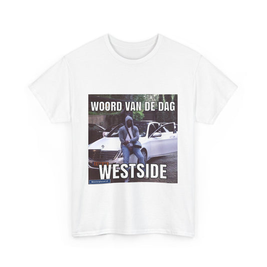 ''Westside'' Word of the day T-shirt - Meesterplusser.nl