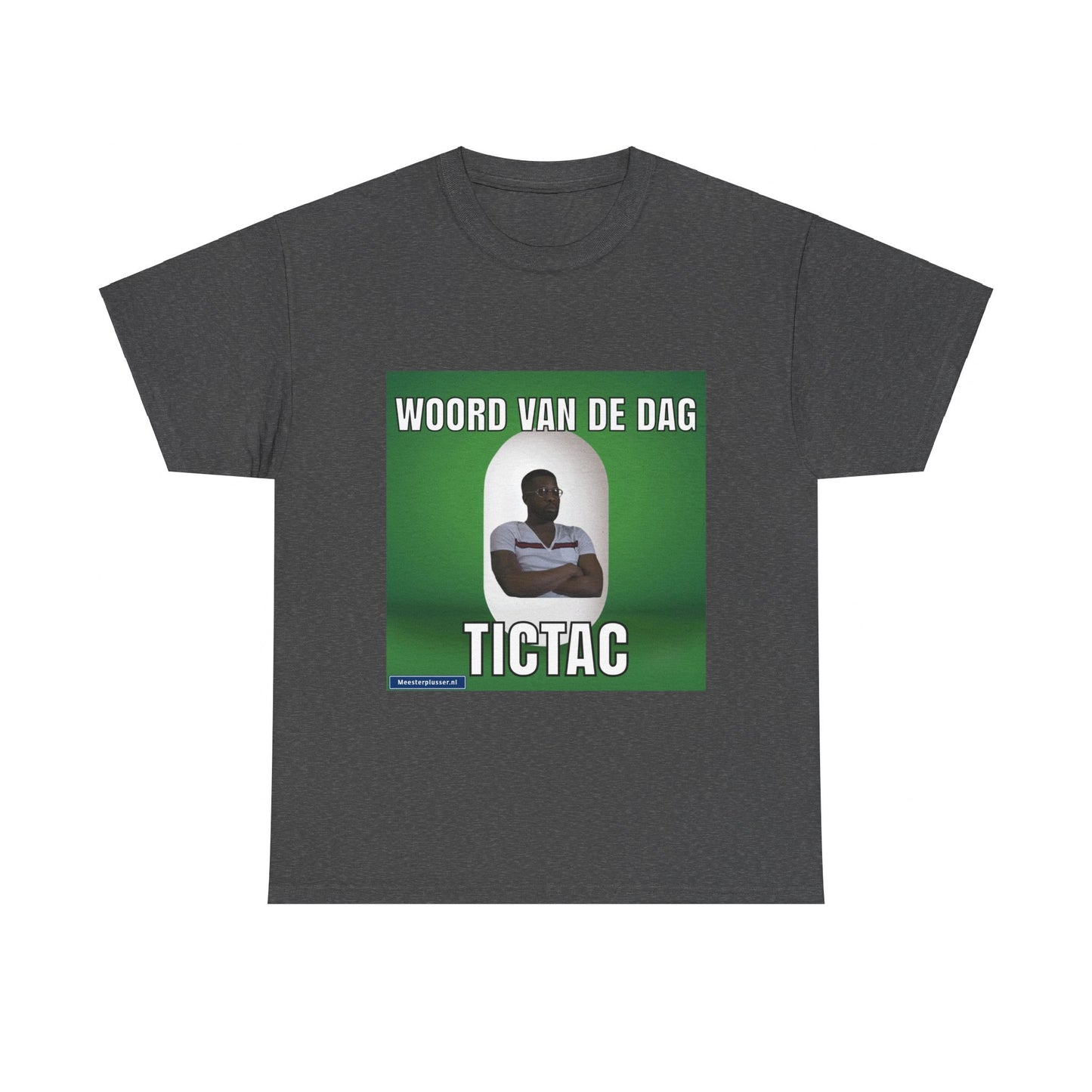 „TicTac“ Wort des Tages T-Shirt 