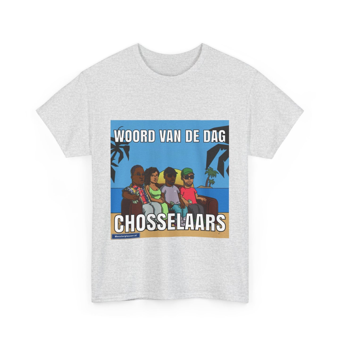 ''Chosselaar'' Word of the day T-shirt