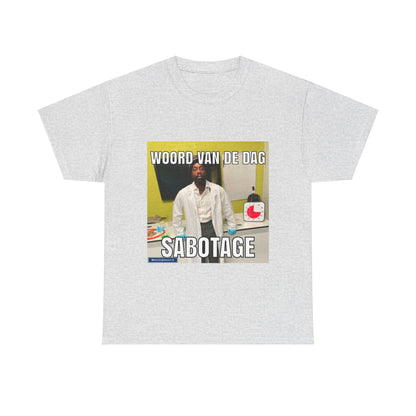 ''Sabotage'' Word of the day T-shirt