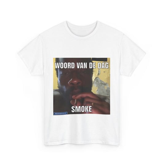 ''Smoke'' Word of the day T-shirt