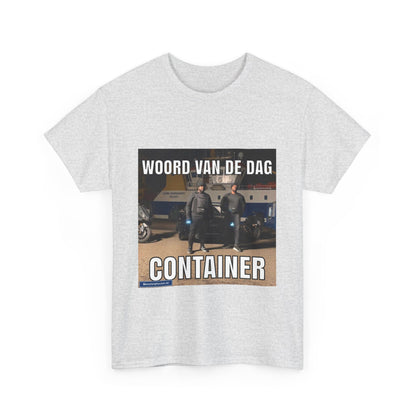 ''Container'' Word of the day T-shirt - Meesterplusser.nl