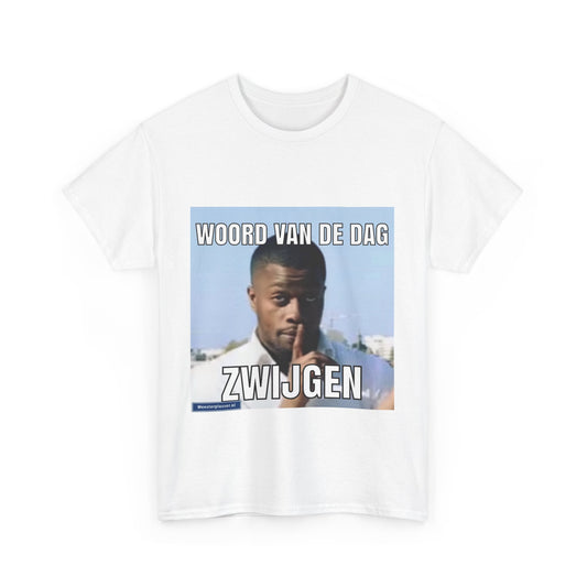 ''Zwijgen'' Word of the day T-shirt