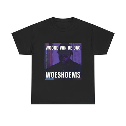 „Woeshoems“ Wort des Tages T-Shirt 