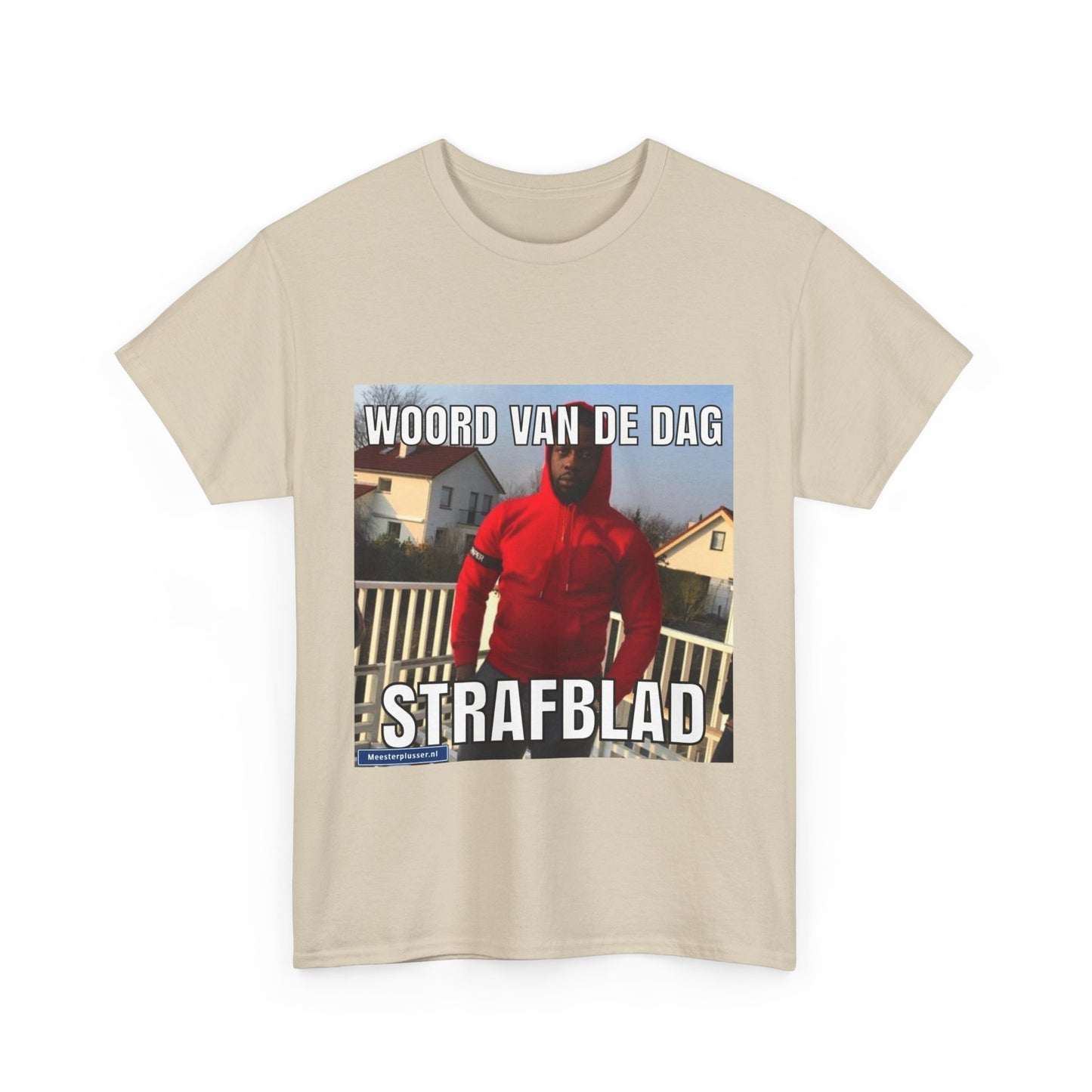 ''Strafblad'' Word of the day T-shirt