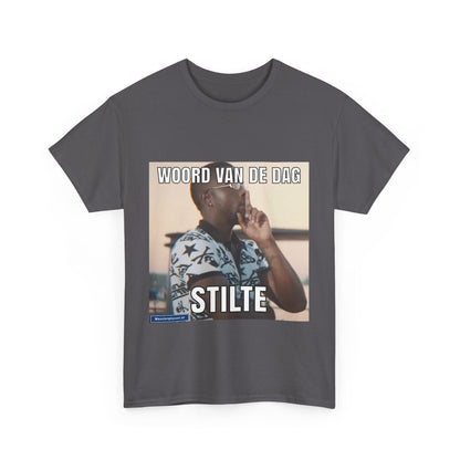 ''Stilte'' Word of the day T-shirt