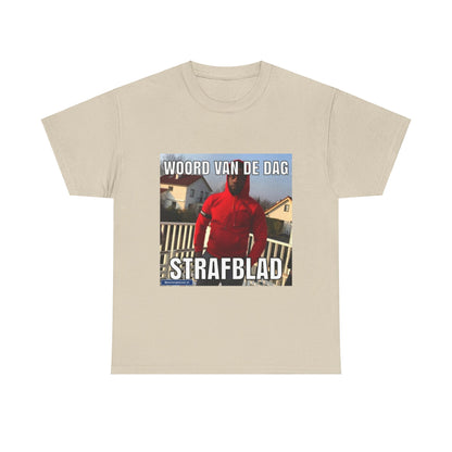 ''Strafblad'' Word of the day T-shirt