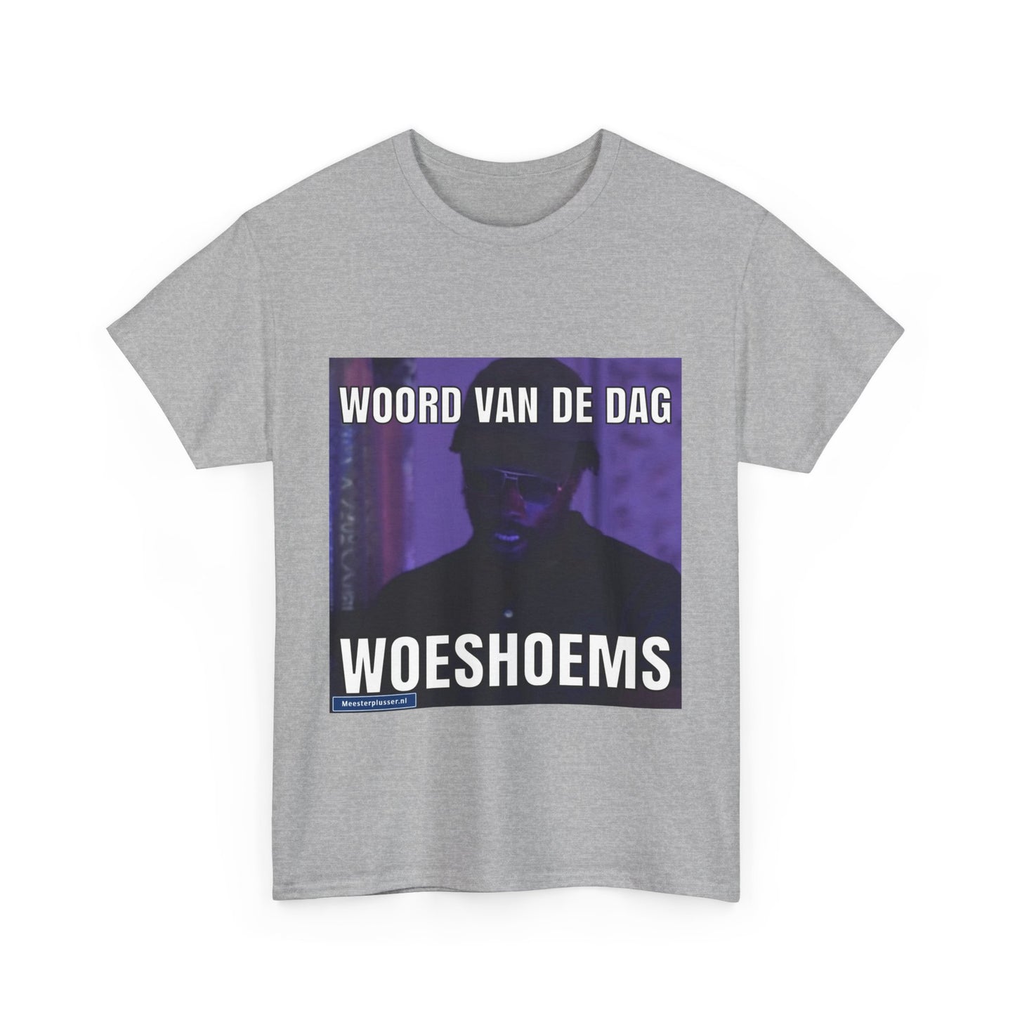 „Woeshoems“ Wort des Tages T-Shirt 