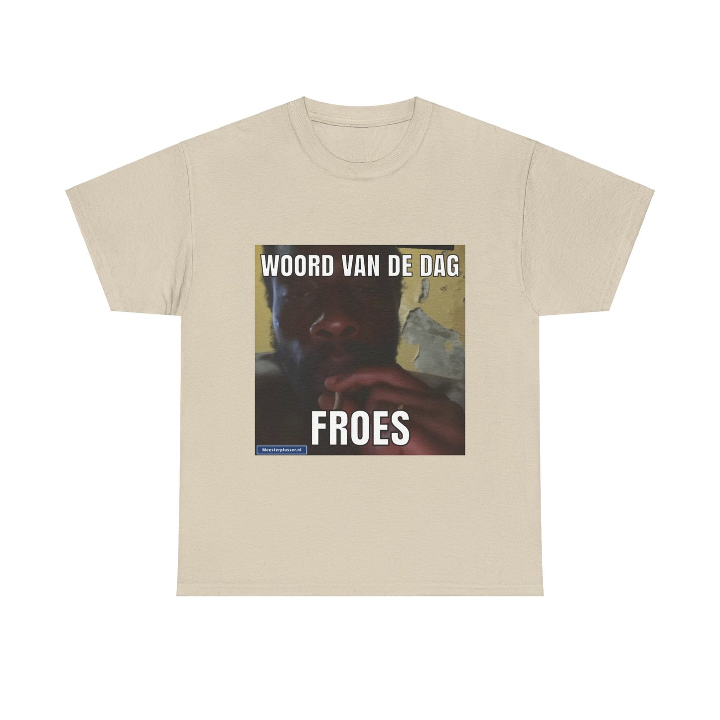 ''Froes'' Word of the day T-shirt 