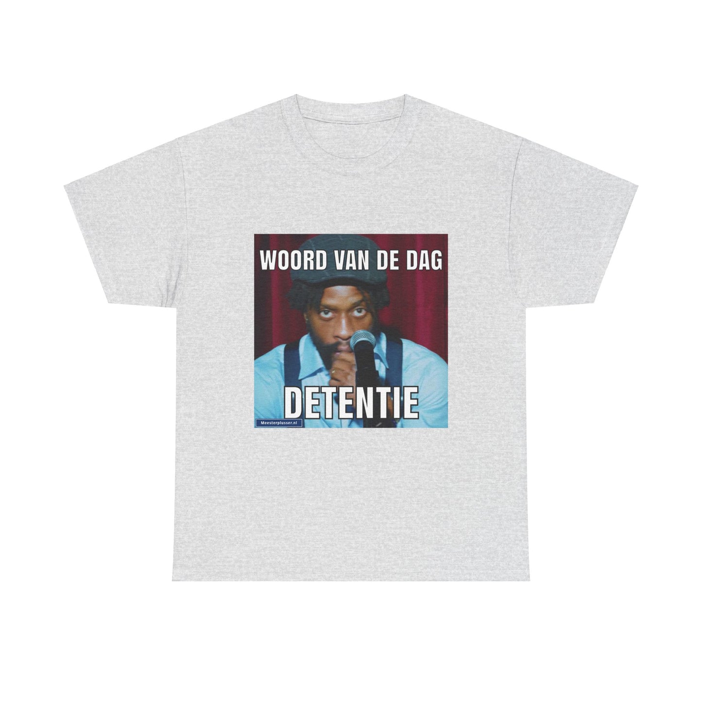 ''Detentie'' Word of the day T-shirt