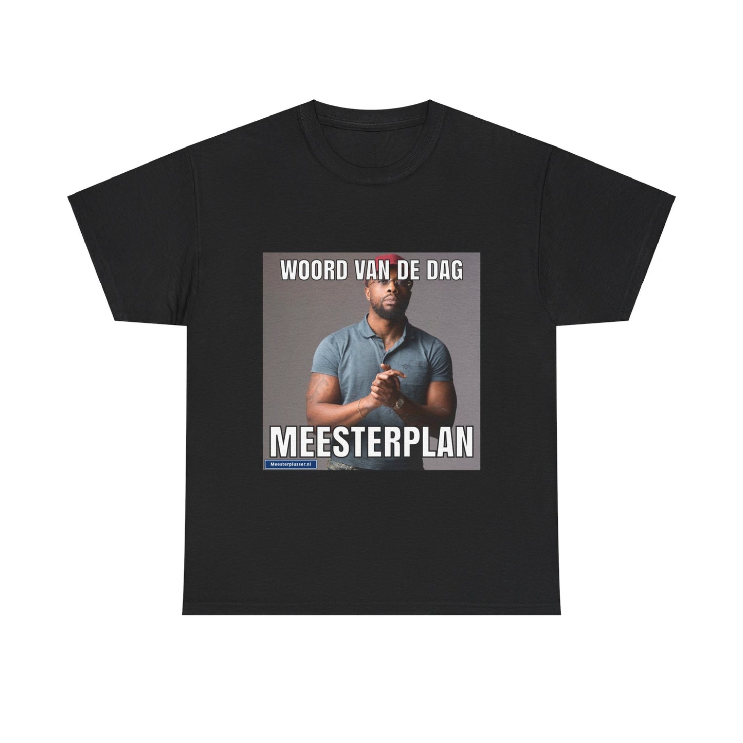 ''Meesterplan'' Word of the day T-shirt