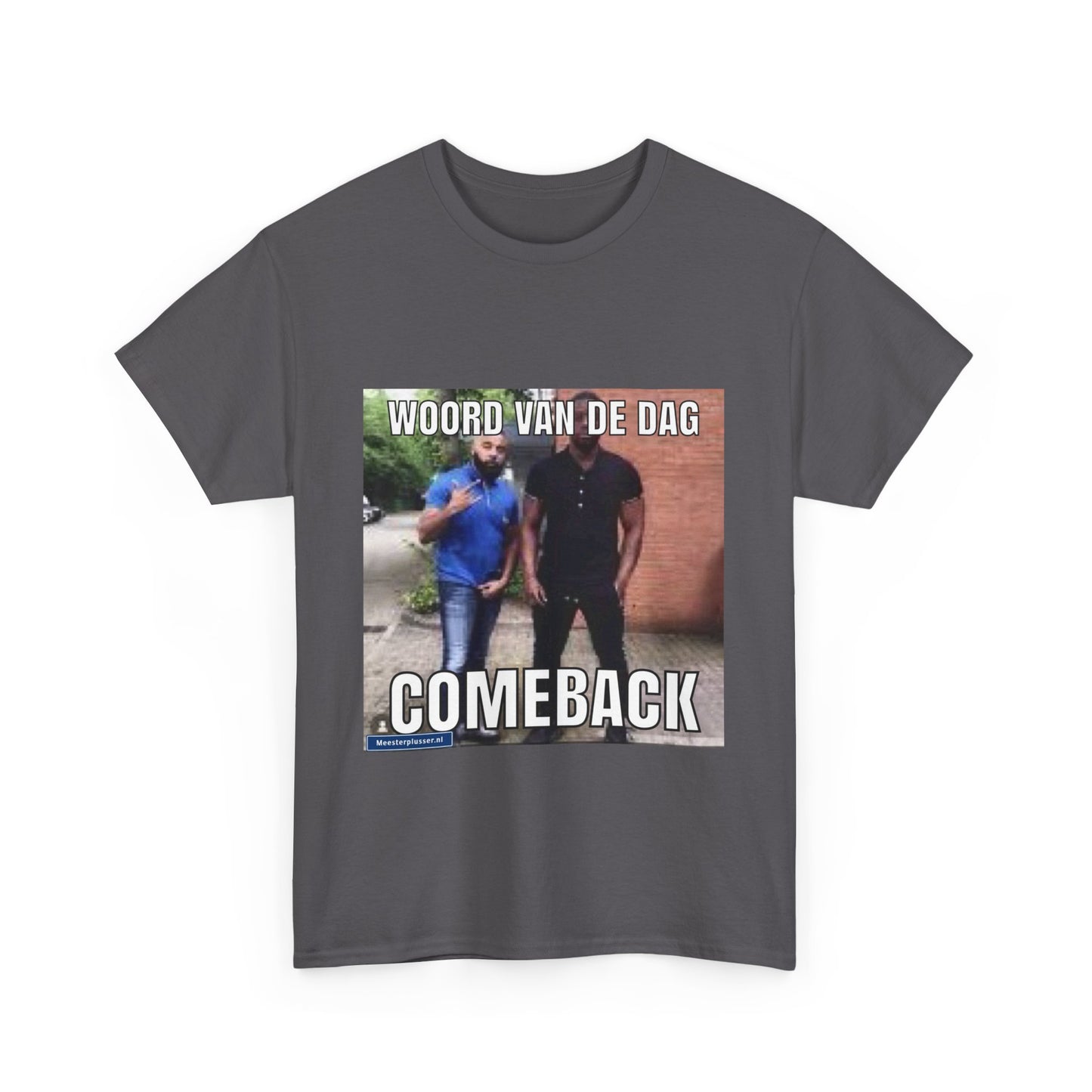 „Comeback“ Wort des Tages T-Shirt 