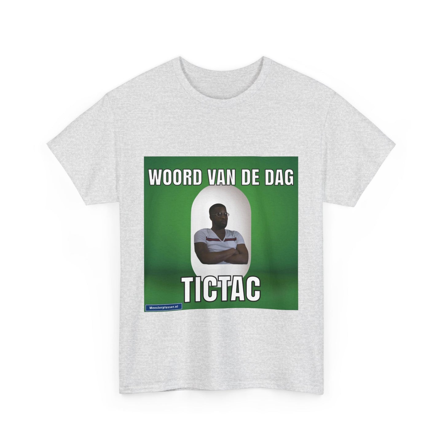 ''TicTac'' Word of the day T-shirt