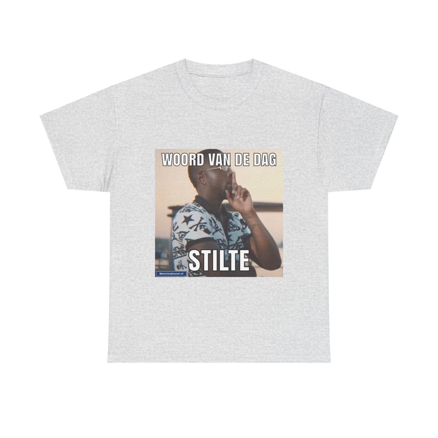 ''Stilte'' Word of the day T-shirt