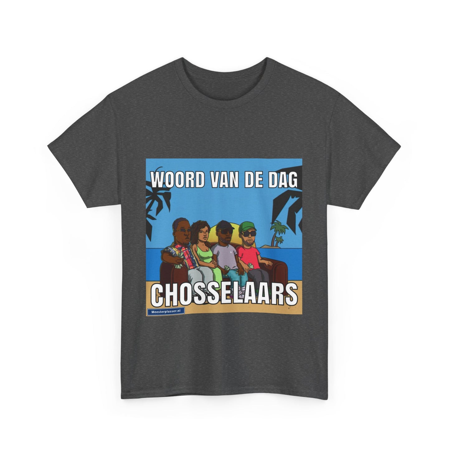 ''Chosselaar'' Word of the day T-shirt