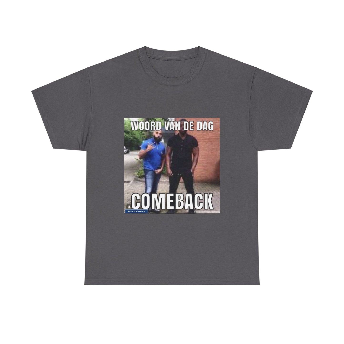 ''Comeback'' Word of the day T-shirt