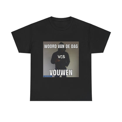 ''Vouwen'' Word of the day T-shirt