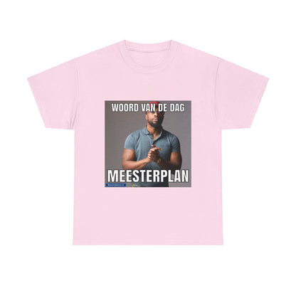 ''Master Plan'' Word of the day T-shirt 