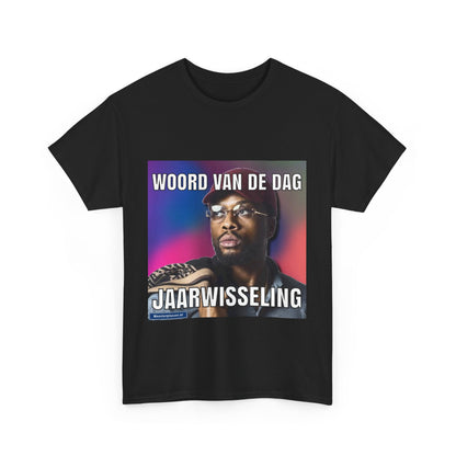 ''Jaarwisseling'' Word of the day T-shirt