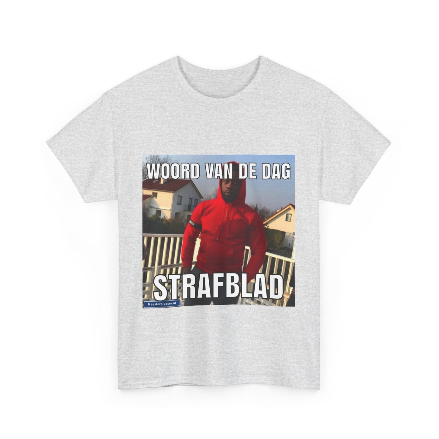 ''Strafblad'' Word of the day T-shirt