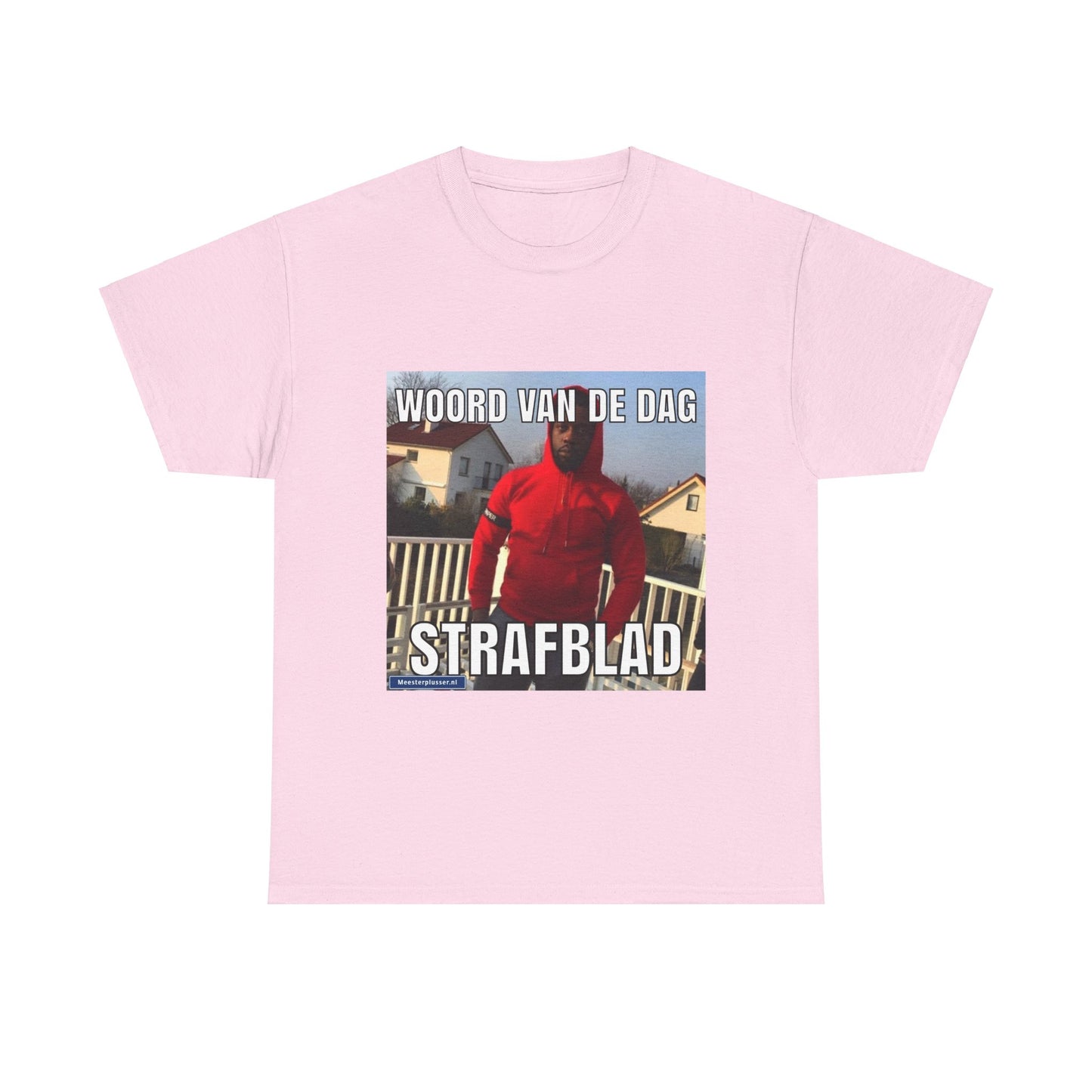 ''Strafblad'' Word of the day T-shirt