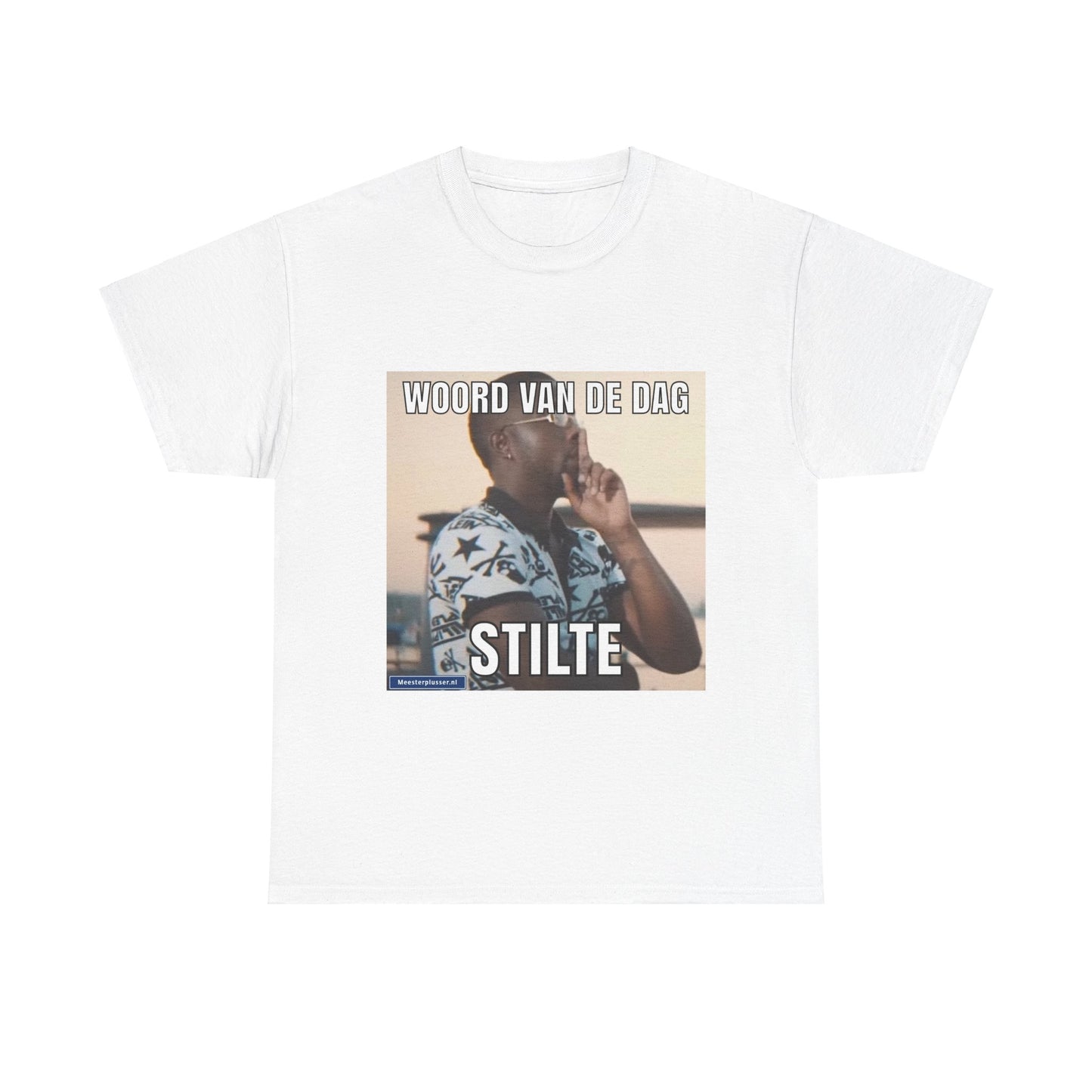 ''Stilte'' Word of the day T-shirt