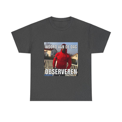 ''Observe'' Word of the day T-shirt 