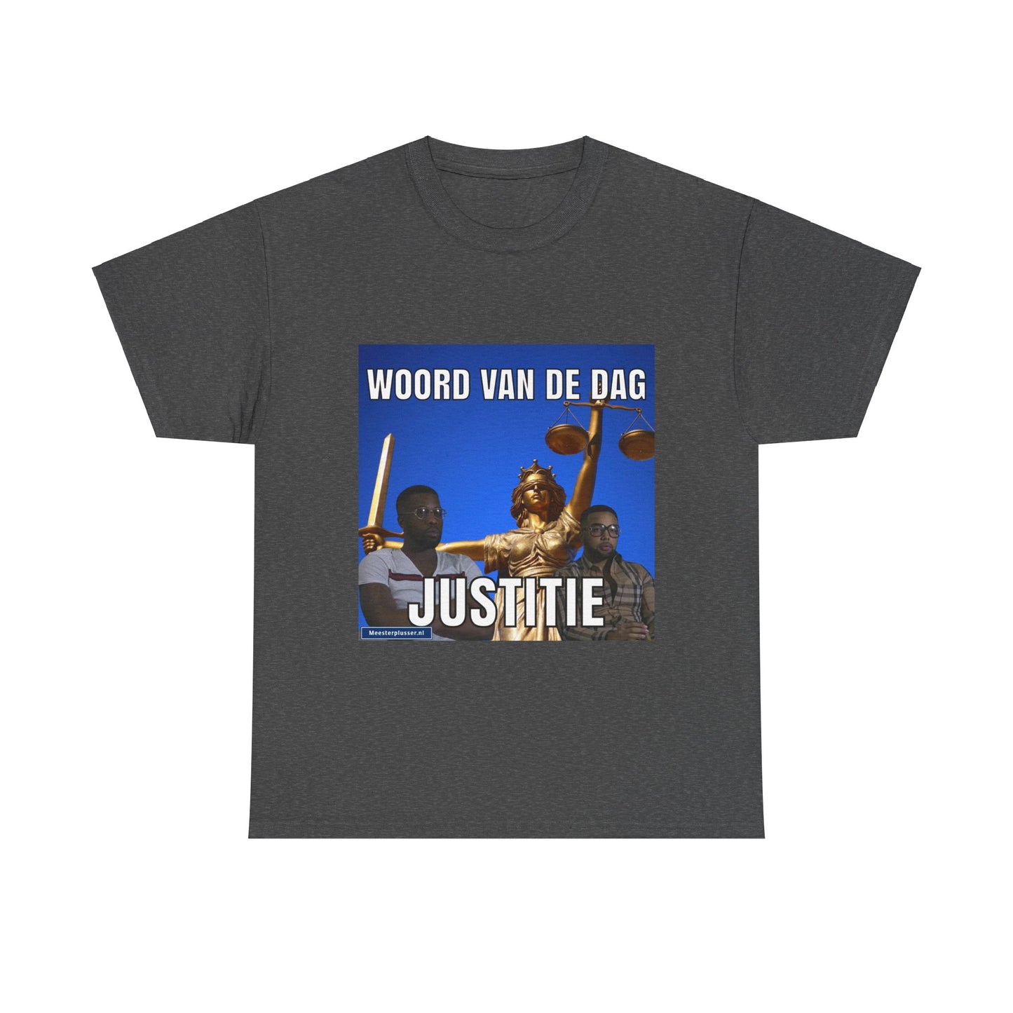 "Justitie'' Word of the day T-shirt