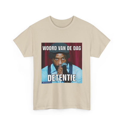 ''Detentie'' Word of the day T-shirt